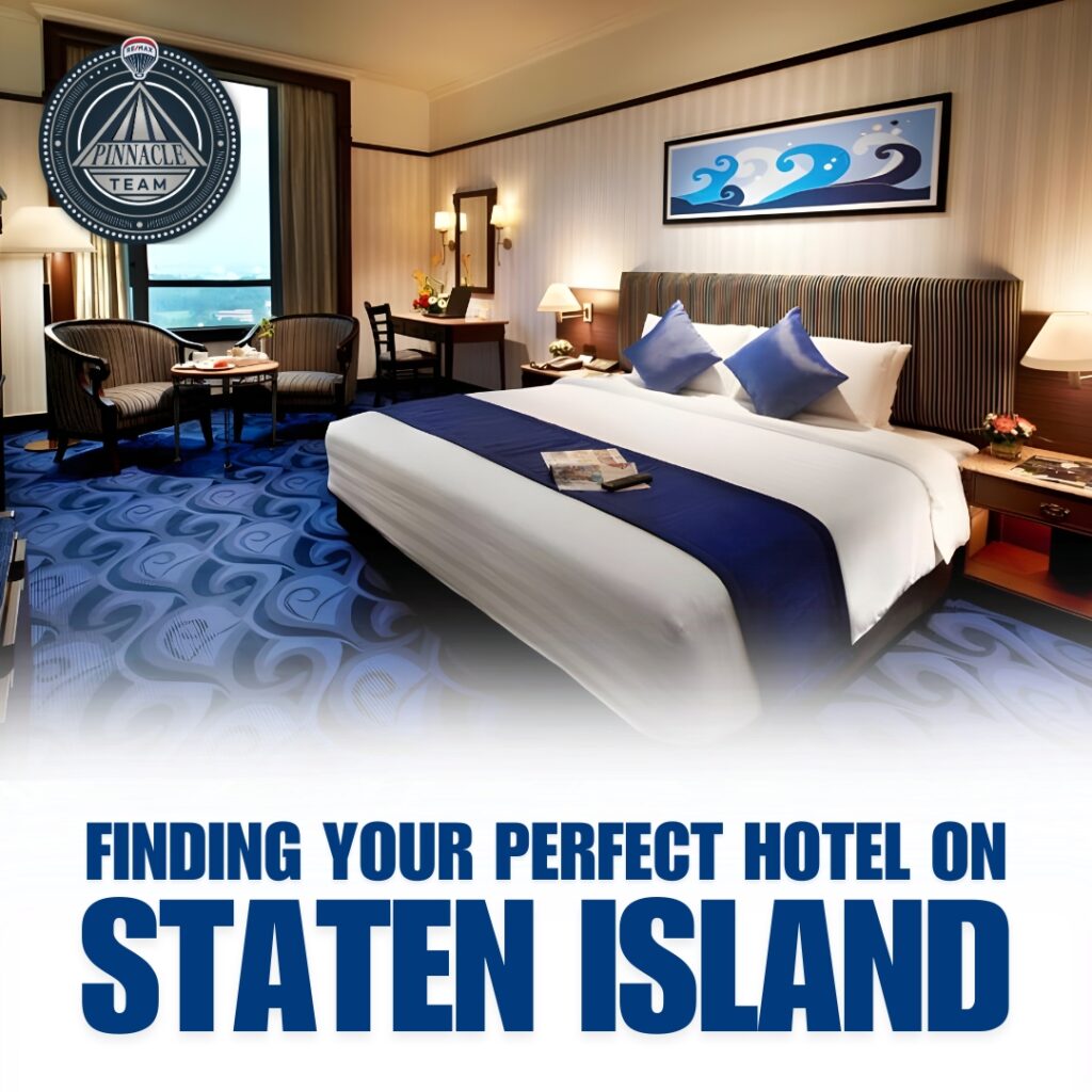 Finding Your Perfect Hotel on Staten Island