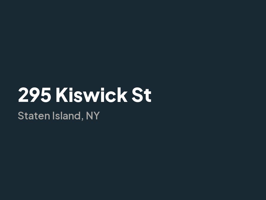295 Kiswick St, Staten Island, NY